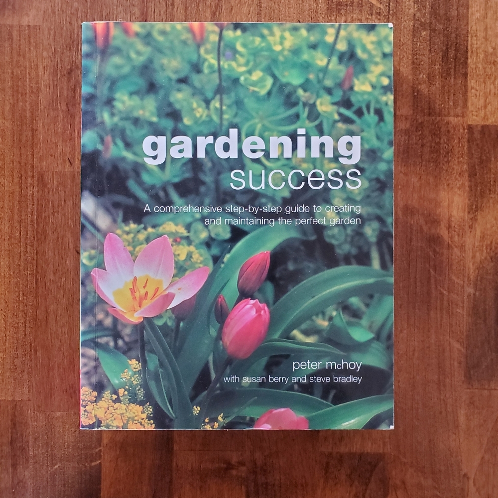 Gardening Success Peter McHoy - Gardening Guide